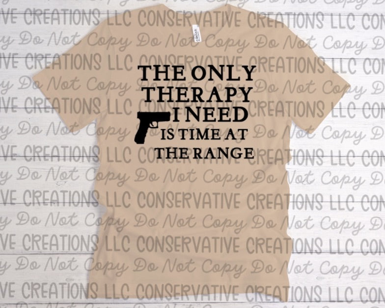 The Only Therapy I need is time at the Range